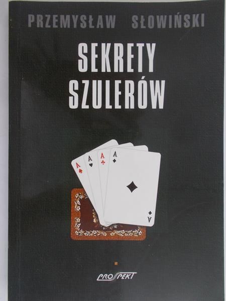 Słowiński Przemysław - Sekrety szulerów