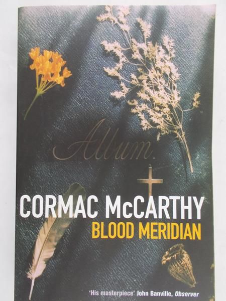 McCarthy Cormac - Blood Meridian