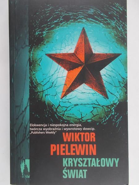 Pielewin Wiktor - Kryształowy świat