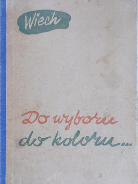 Wiech - Do wyboru do koloru, 1950 r.