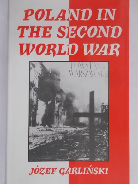 Garliński Józef - Poland in the second world war