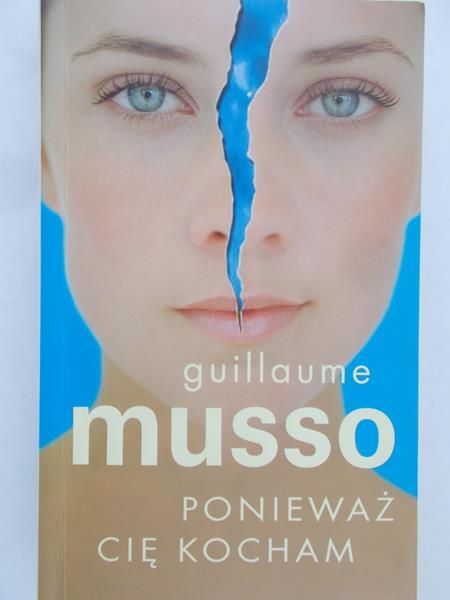 Musso Guillaume - Ponieważ Cię kocham