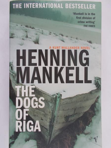 Mankel Henning - The dogs of Riga