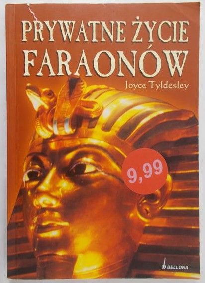 Tyldesley Joyce - Prywatne życie faraonów