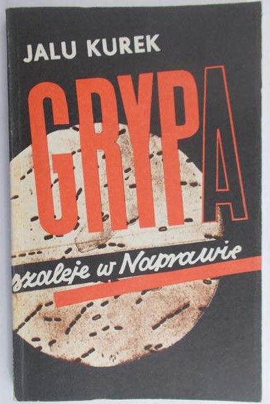 Kurek Jalu - Grypa szaleje w Naprawie