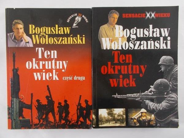 Wołoszański Bogusław - Ten okrutny wiek, cz. I-II