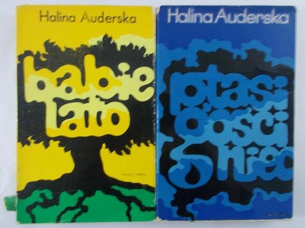Auderska Halina - Babie lato/Ptasi gościniec