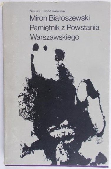 Białoszewski Miron - Pamiętnik z Powstania Warszawskiego