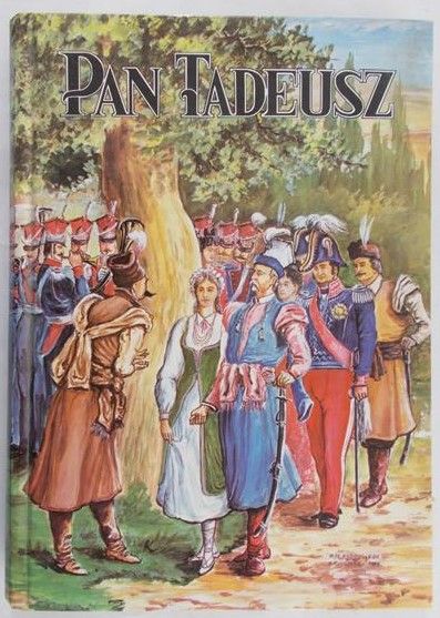 Mickiewicz Adam - Pan Tadeusz