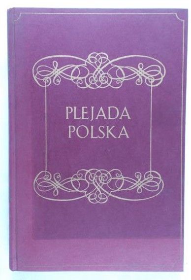 Wolff Bolesław Maurycy - Plejada Polska, reprint z 1857 r.