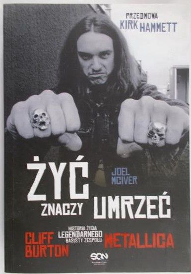 McIver Joel - Żyć znaczy umrzeć Cliff Burton
