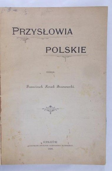 Korab-Brzozowski Franciszek - Przysłowia Polskie, 1896 r.