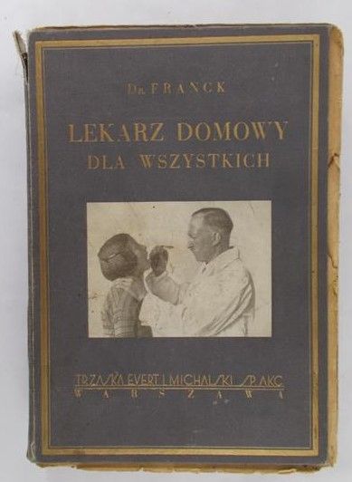 Franck R. - Lekarz domowy dla wszystkich, 1930 r.