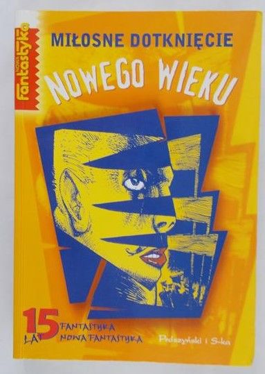 Parowski Maciej - Miłosne dotknięcie nowego wieku