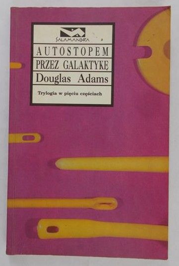 Adams Douglas - Autostopem przez galaktyke