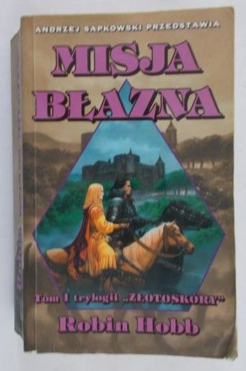 Hobb Robin - Misja błazna, tom I