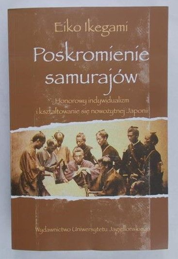 Ikegami Eiko - Poskromienie samurajów