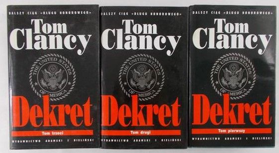 Clancy Tom - Dekret, Tom I-III