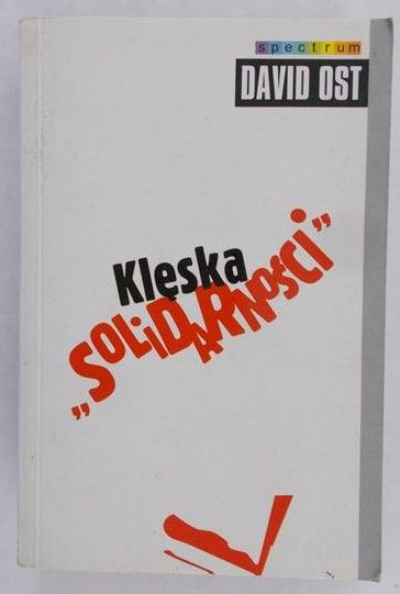 Ost David - Klęska Solidarności