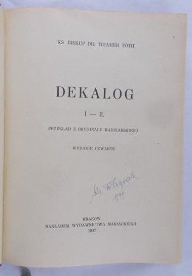 Toth Tihamer - Dekalog I - II. 1947 r.