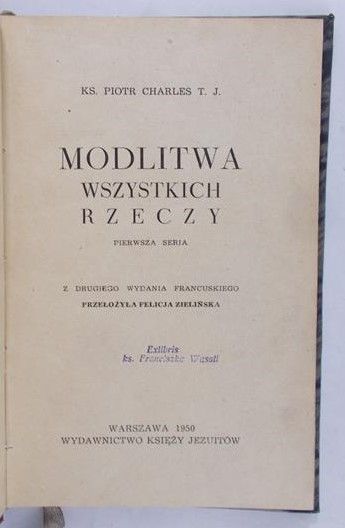 Charles Piotr - Modlitwa wszystkich rzeczy, 1950 r.