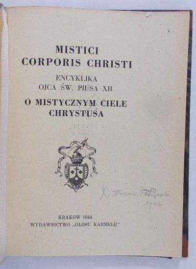 Pius XII - O mistycznym ciele Chrystusa, 1944 r.