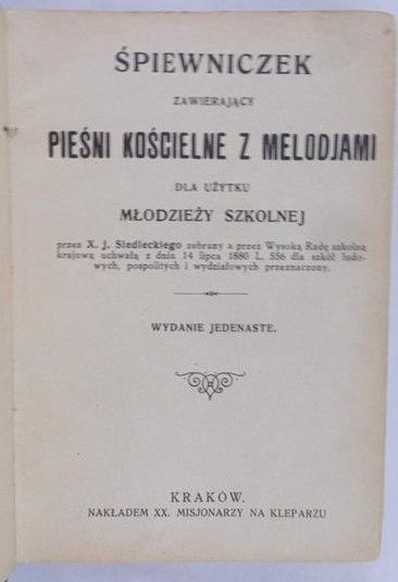 Siedlecki X.K. - Śpiewniczek zawierający pieśni kościelne z melodiami,1922 r.