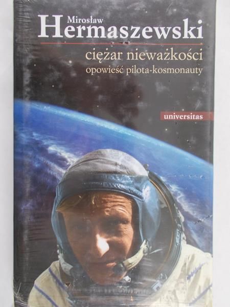 Hermaszewski Mirosław - Ciężar nieważkości, Nowa