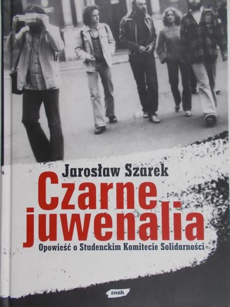 Szarek Jarosław - Czarne juwenalia