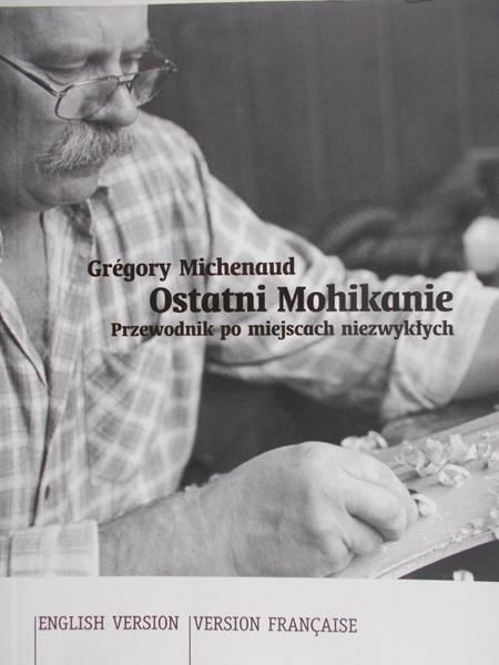 Michenaud Gregory - Ostatni Mohikanie