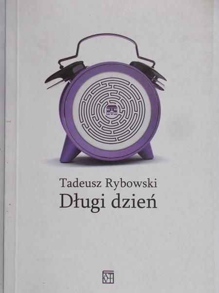 Rybowski Tadeusz  - Długi dzień