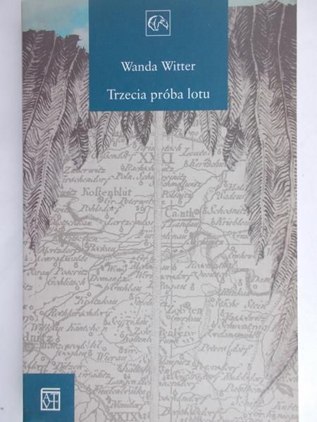 Witter Wanda - Trzecia próba lotu