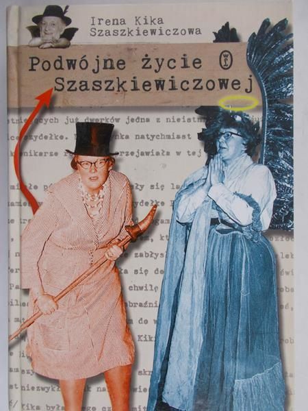 Szaszkiewiczowa Irena - Podwójne życie Szaszkiewiczowej