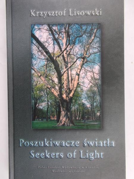Lisowski Krzysztof - Poszukiwacze światła. Seekers of Light