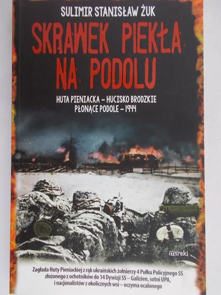 Żuk Sulimir Stanisław - Skrawek piekła na Podolu