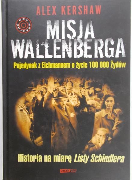Kershaw Alex - Misja Wallenberga