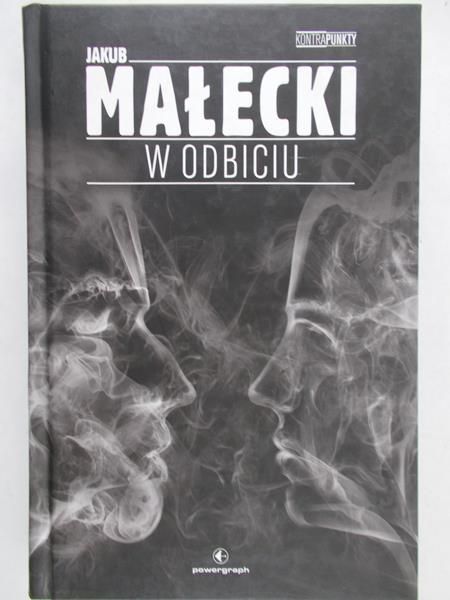 Jakub Małecki - W odbiciu