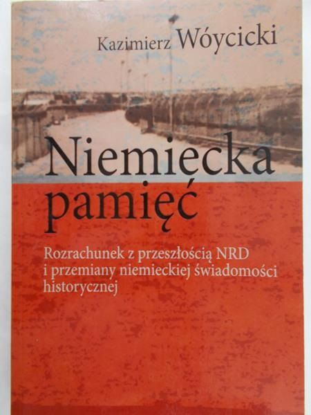 Wóycicki Kazimierz - Niemiecka pamięć