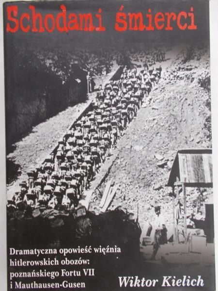 Kielich Wiktor - Schodami śmierci