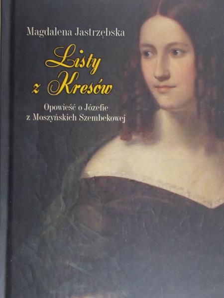 Jastrzębska Magdalena - Listy z Kresów