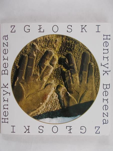 Bereza Henryk - Zgłoski