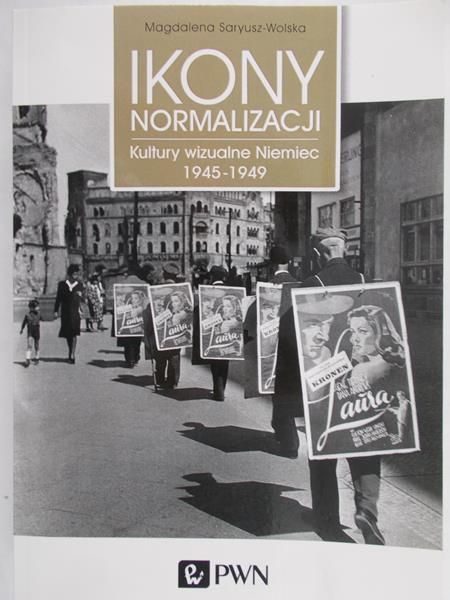 Saryusz-Wolska Magdalena - Ikony Normalizacji