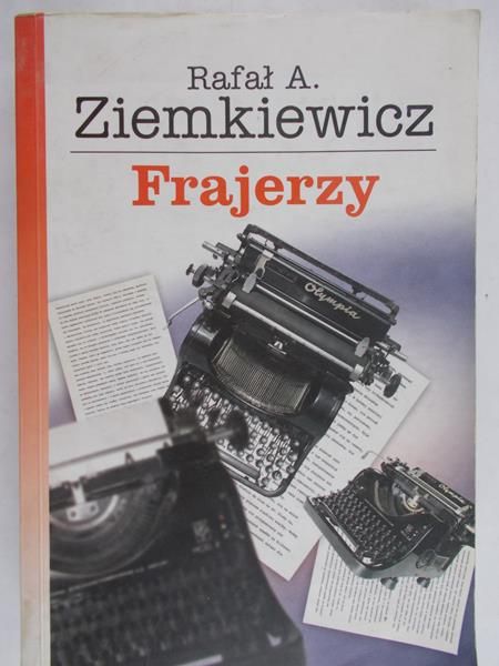 Ziemkiewicz Rafał A. - Frajerzy