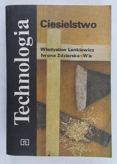 Lenkiewicz Władysław - Ciesielstwo