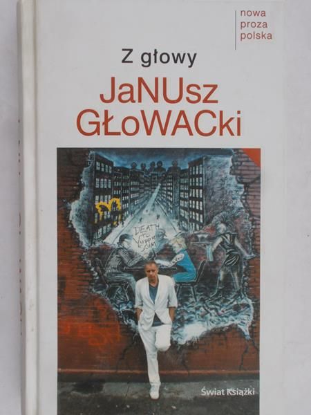 Głowacki Janusz - Z głowy