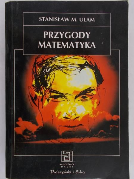 Ulam Stanisław M. - Przygody matematyka