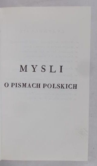 Zawadzki Józef - Mysli o pismach polskich, z uwagami, nad sposobem pisania w rozmaitych materyach, Reprint z 1801 r.