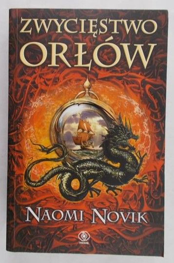 Novik Naomi - Zwycięstwo orłów