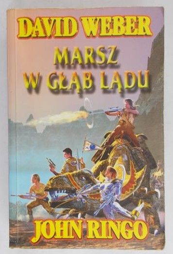Weber David - Marsz w głąb lądu