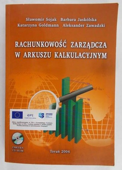 Sojak Sławomir  - Rachunkowość zarządcza w arkuszu kalkulacyjnym+CD